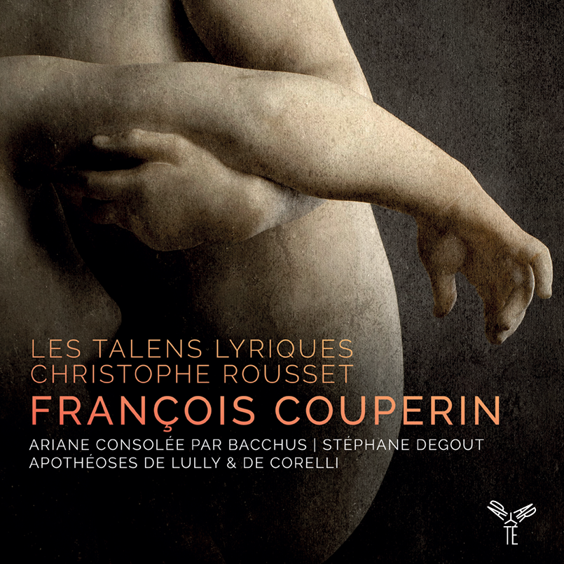 Fran​ç​ois Couperin: Ariane consol​é​e par Bacchus, Apoth​é​oses de Lully & de Corelli